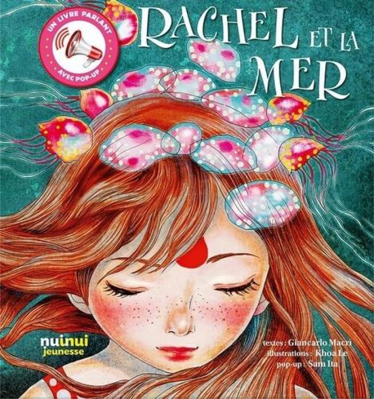 RACHEL ET LA MER (COLL. LIVRES PARLANTS) - LE/MACRI - NUINUI JEUNESSE