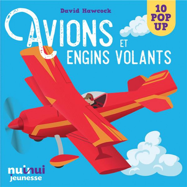 AVIONS ET ENGINS VOLANTS - HAWCOCK DAVID - NUINUI JEUNESSE