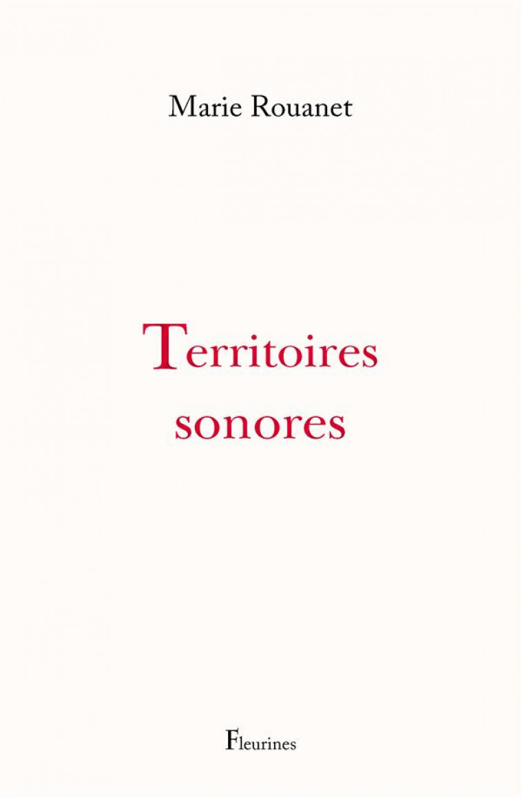 TERRITOIRES SONORES - ROUANET MARIE - Fleurines