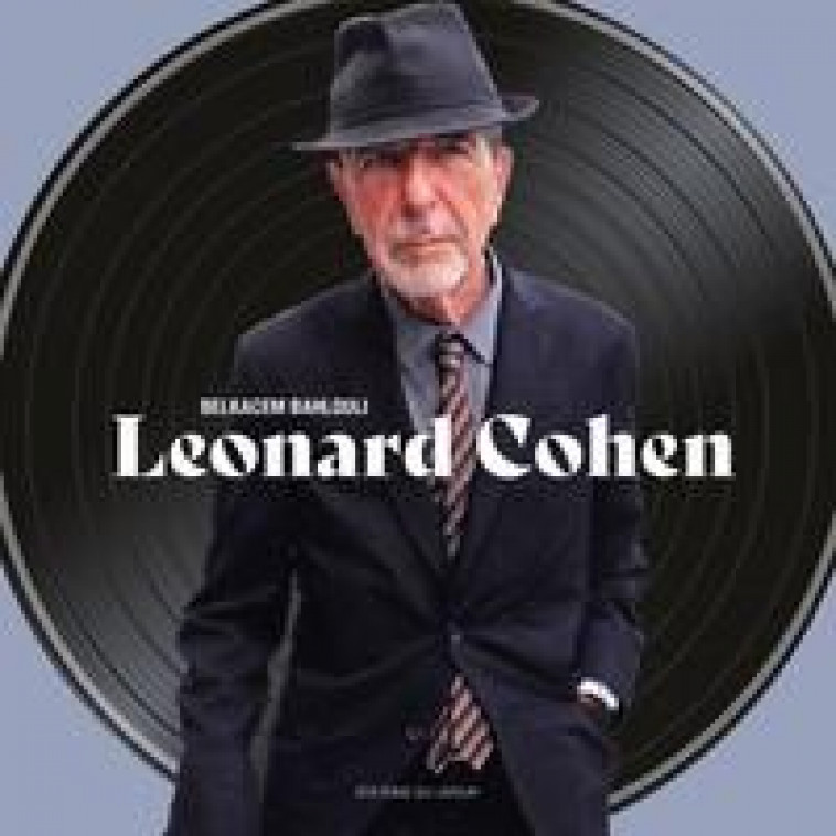 LEONARD COHEN - BAHLOULI BELKACEM - DU LAYEUR EDITI