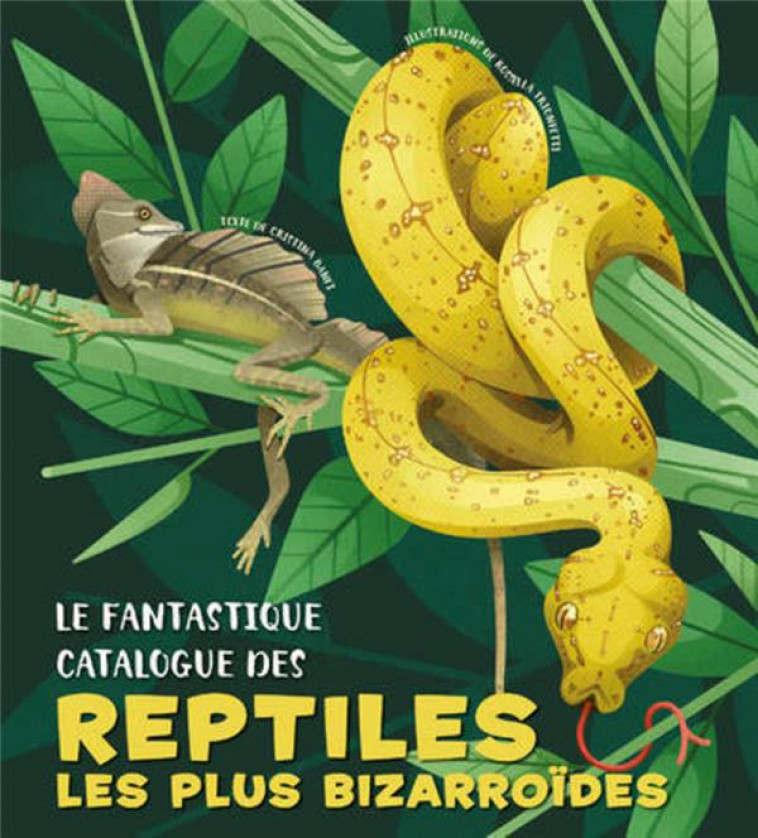 LE FANTASTIQUE CATALOGUE DES REPTILES LES PLUS BIZARROIDES - BANFI/TRIONFETTI - NC