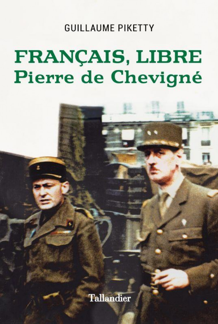 FRANCAIS, LIBRE PIERRE DE CHEVIGNE - PIKETTY GUILLAUME - TALLANDIER