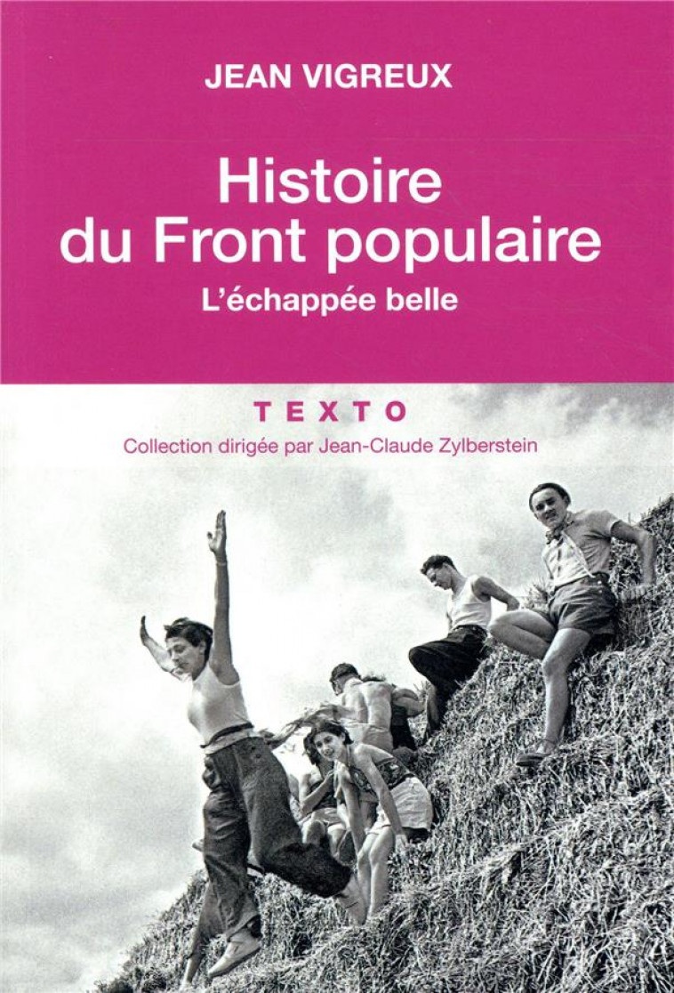 HISTOIRE DU FRONT POPULAIRE - L-ECHAPPEE BELLE - VIGREUX JEAN - TALLANDIER