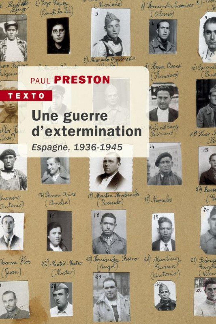 UNE GUERRE D-EXTERMINATION - ESPAGNE, 1936-1945 - PRESTON PAUL - TALLANDIER