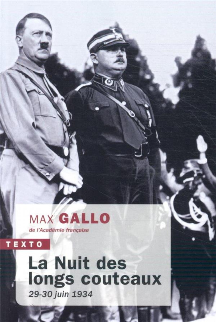 LA NUIT DES LONGS COUTEAUX - 29-30 JUIN 1934 - GALLO MAX - TALLANDIER