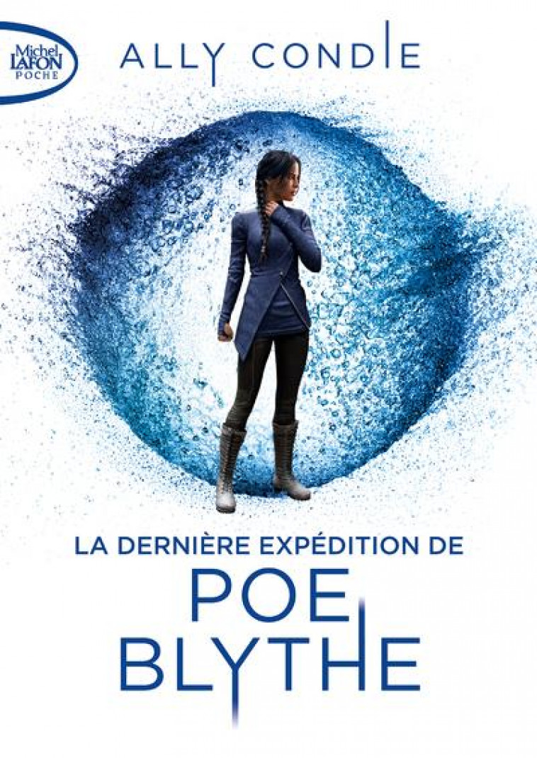 LA DERNIERE EXPEDITION DE POE BLYTHE - CONDIE ALLY - LAFON POCHE