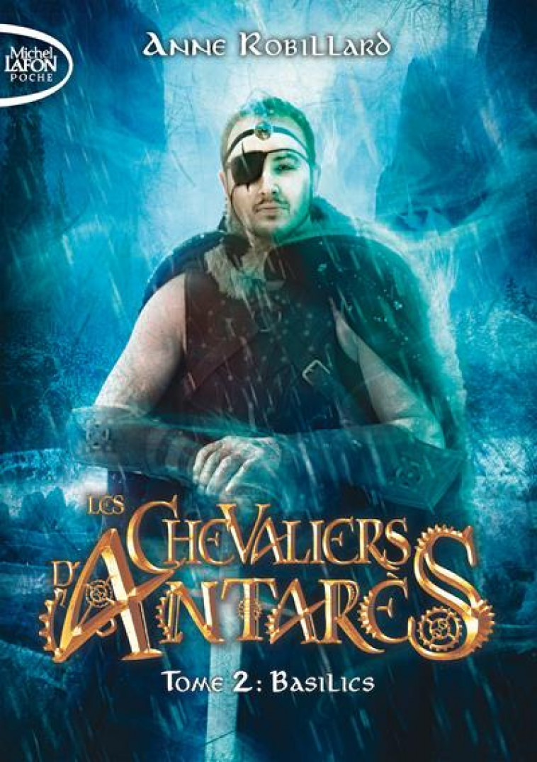 LES CHEVALIERS D-ANTARES - TOME 2 BASILICS - VOL02 - ROBILLARD ANNE - LAFON POCHE