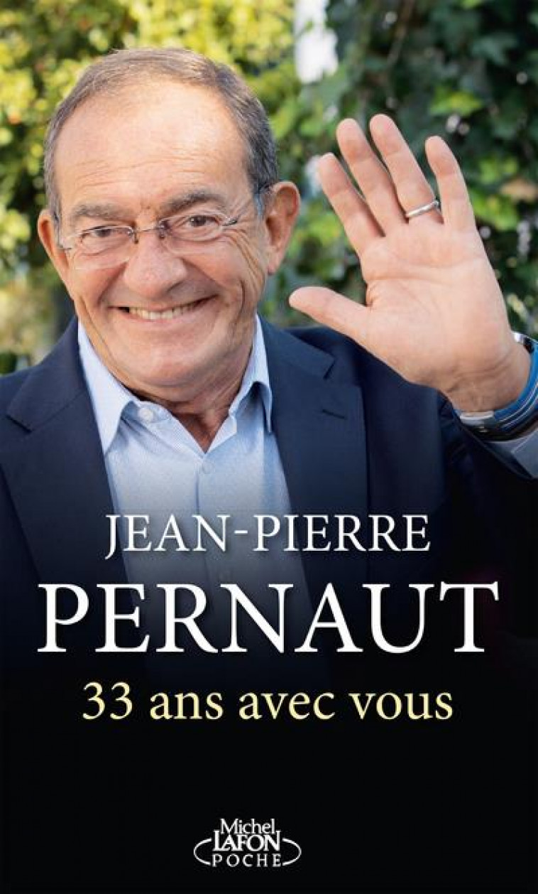 33 ANS AVEC VOUS - PERNAUT JEAN-PIERRE - LAFON POCHE