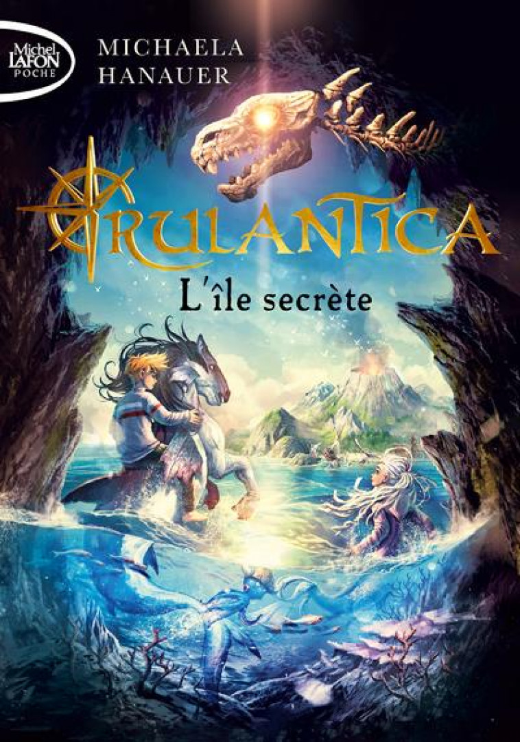 RULANTICA - TOME 1 L-ILE SECRETE - HANAUER/VOGT - LAFON POCHE