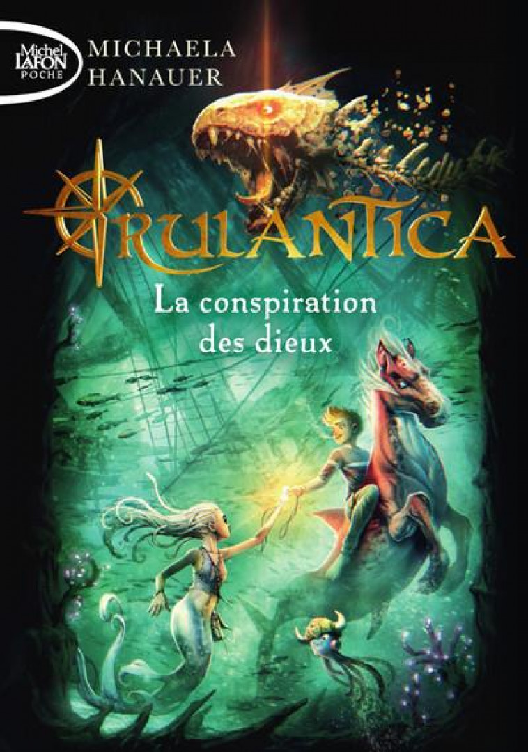 RULANTICA - TOME 2 LA CONSPIRATION DES DIEUX - HANAUER/VOGT - LAFON POCHE