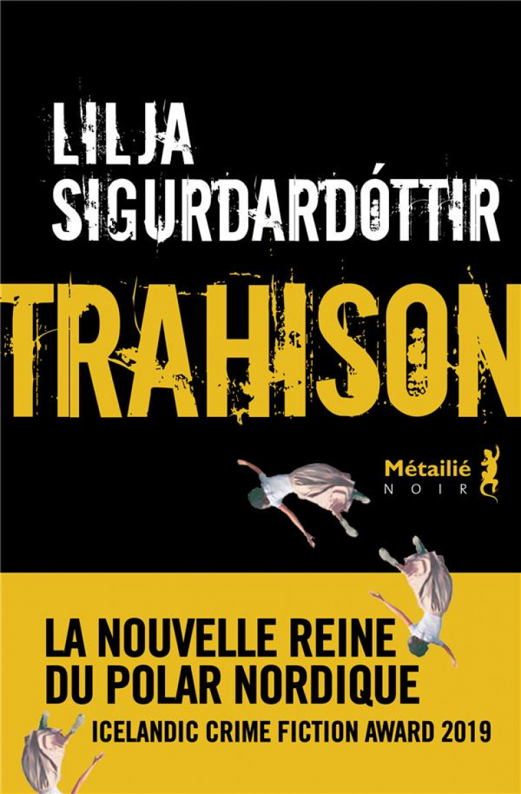 TRAHISON - SIGURDARDOTTIR LILJA - METAILIE