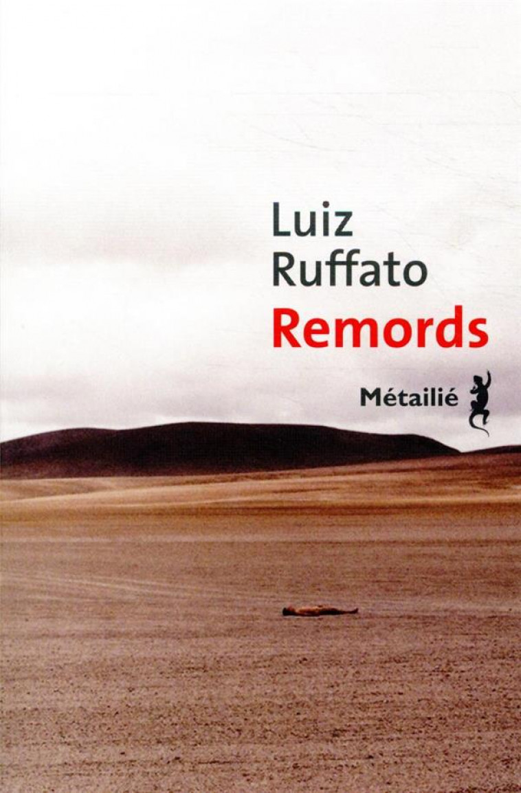 REMORDS - RUFFATO LUIZ - METAILIE