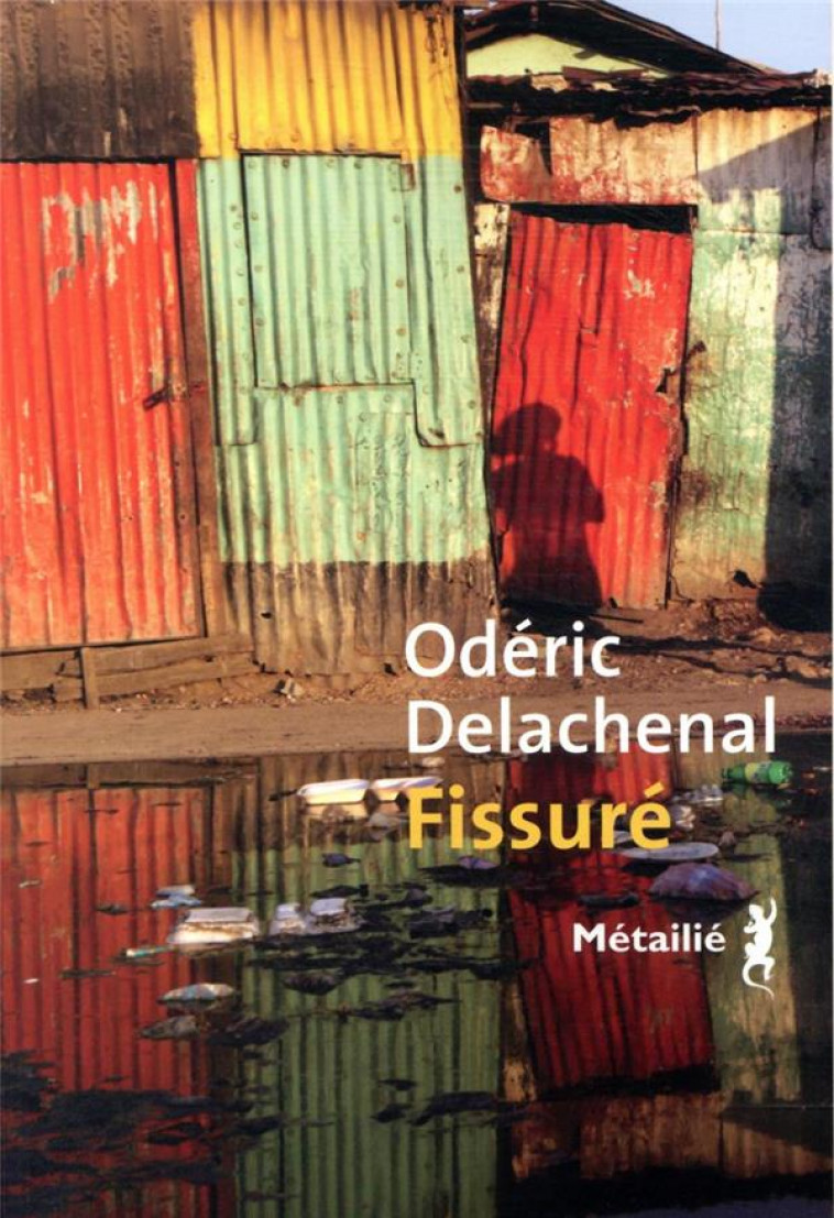 FISSURE - DELACHENAL ODERIC - METAILIE