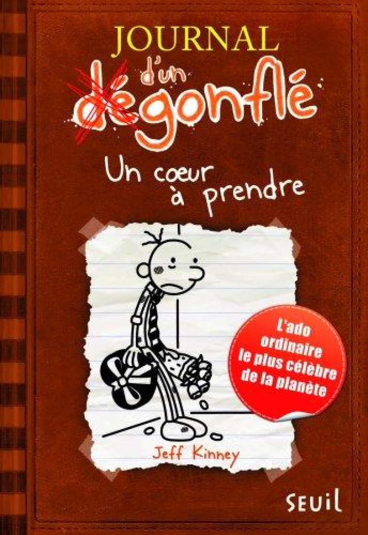 JOURNAL D-UN DEGONFLE - TOME 7 - UN C UR A PRENDRE - JOURNAL D-UN DEGONFLE, TOME 7 - KINNEY JEFF - Seuil Jeunesse