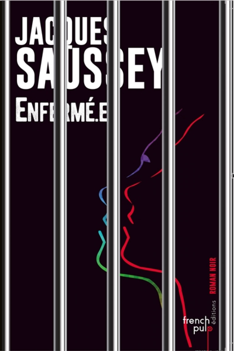 ENFERME.E - SAUSSEY JACQUES - FRENCH PULP