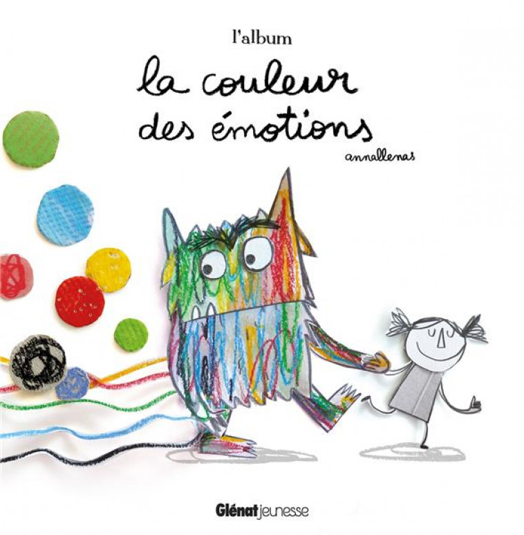 LE MONSTRE DES COULEURS - LA COULEUR DES EMOTIONS - L-ALBUM - LLENAS ANNA - Quatre Fleuves