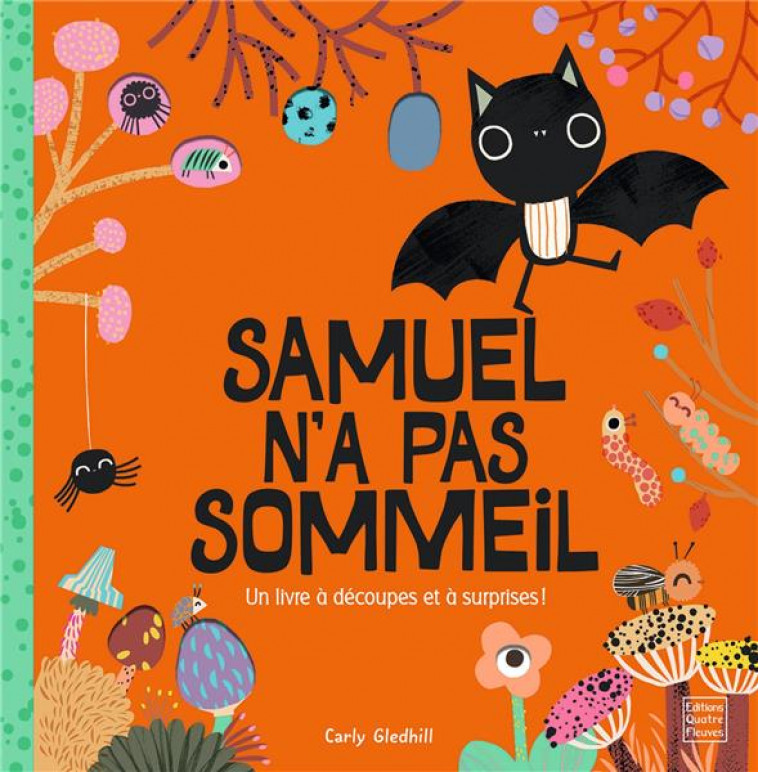 SAMUEL N-A PAS SOMMEIL - GLEDHILL CARLY - QUATRE FLEUVES