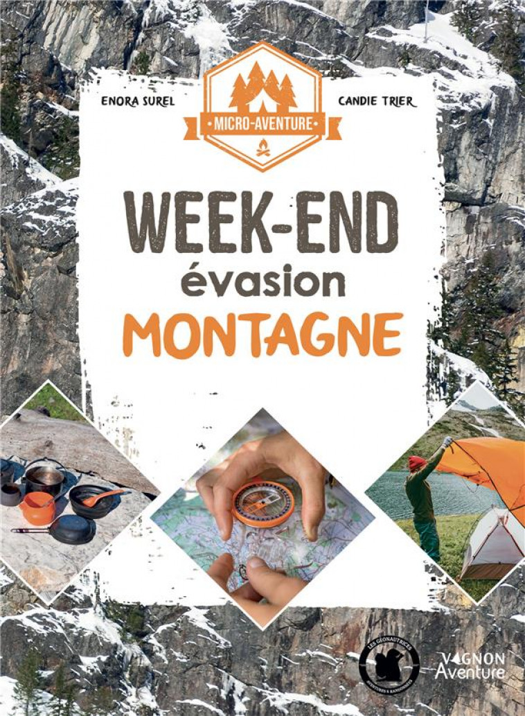 MICRO-AVENTURE : WEEK-END EVASION MONTAGNE - SUREL/TRIER - VAGNON