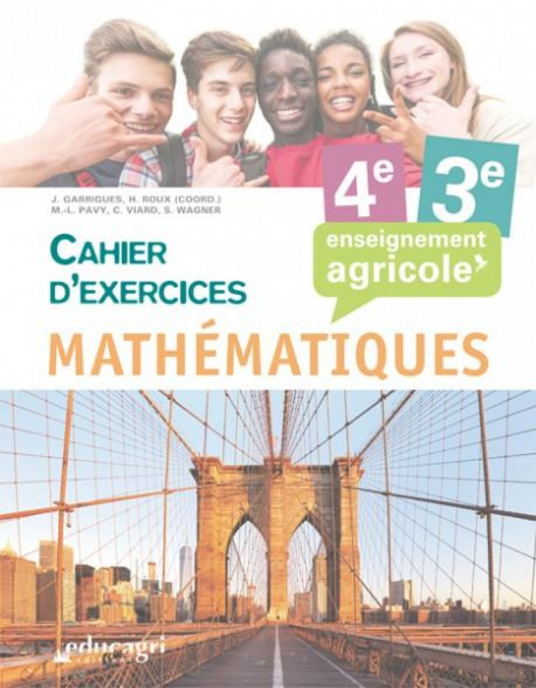 MATHEMATIQUES - 4E ET 3E CAHIER D-EXERCICES : ENSEIGNEMENT AGRICOLE - ROUX - EDUCAGRI