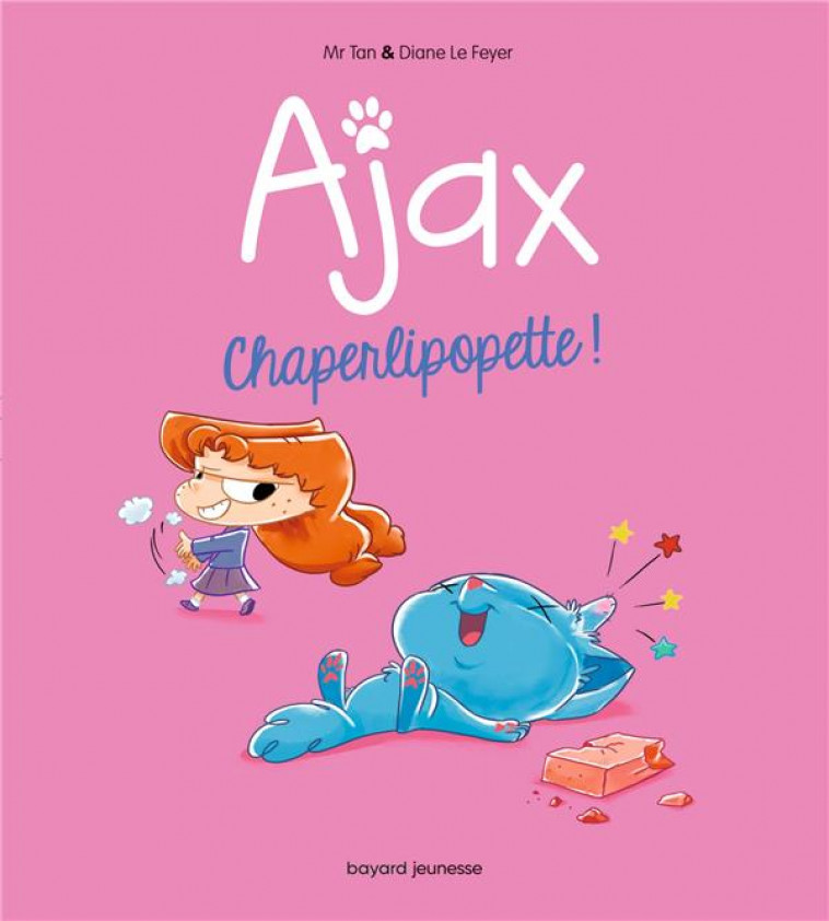 BD AJAX, TOME 03 - CHAPERLIPOPETTE ! - MR TAN/LE FEYER - TOURBILLON