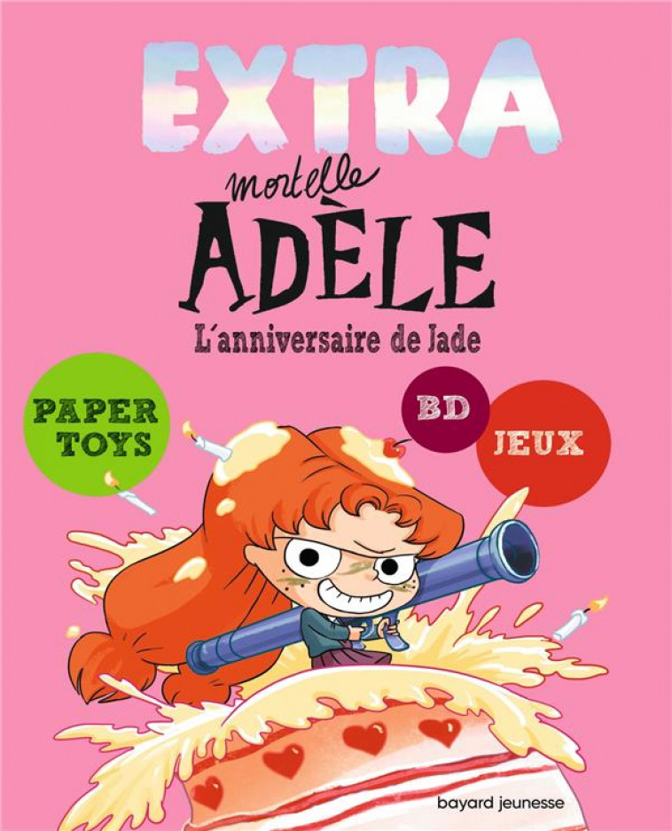 EXTRA MORTELLE ADELE T2 - L-ANNIVERSAIRE DE JADE - MR TAN/LE FEYER - TOURBILLON