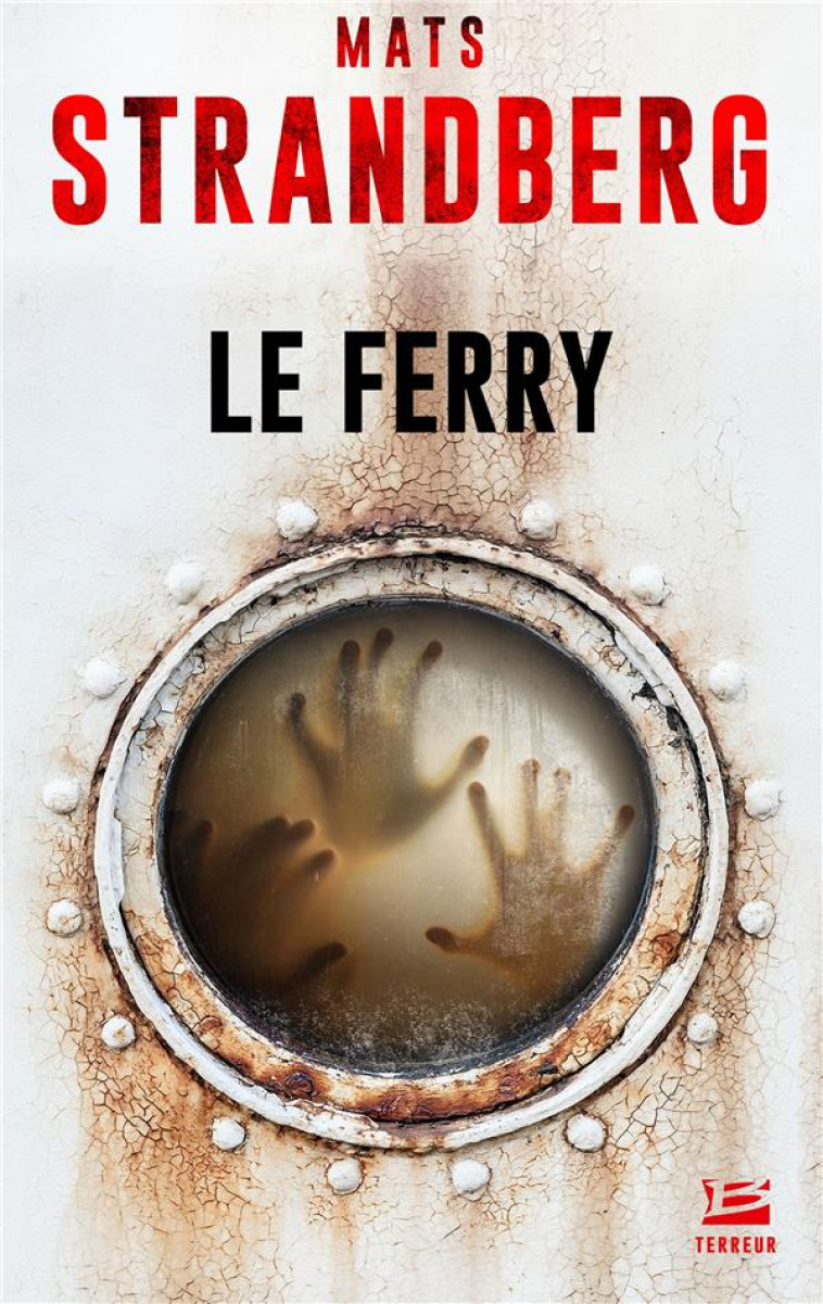 LE FERRY - STRANDBERG MATS - BRAGELONNE