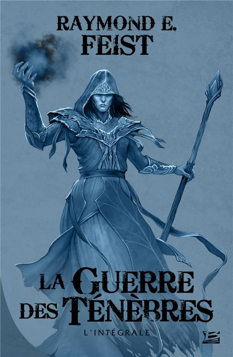 LA GUERRE DES TENEBRES : LA GUERRE DES TENEBRES - L-INTEGRALE - FEIST RAYMOND E. - BRAGELONNE