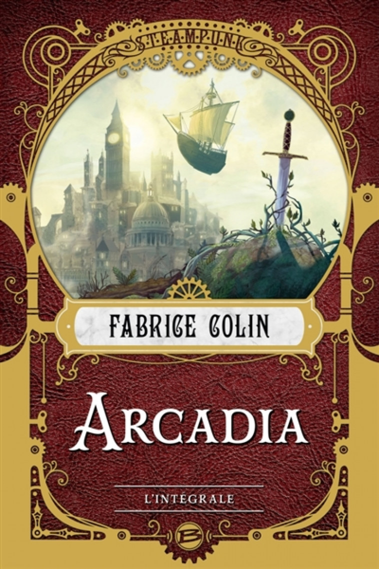 ARCADIA - L-INTEGRALE - COLIN FABRICE - BRAGELONNE