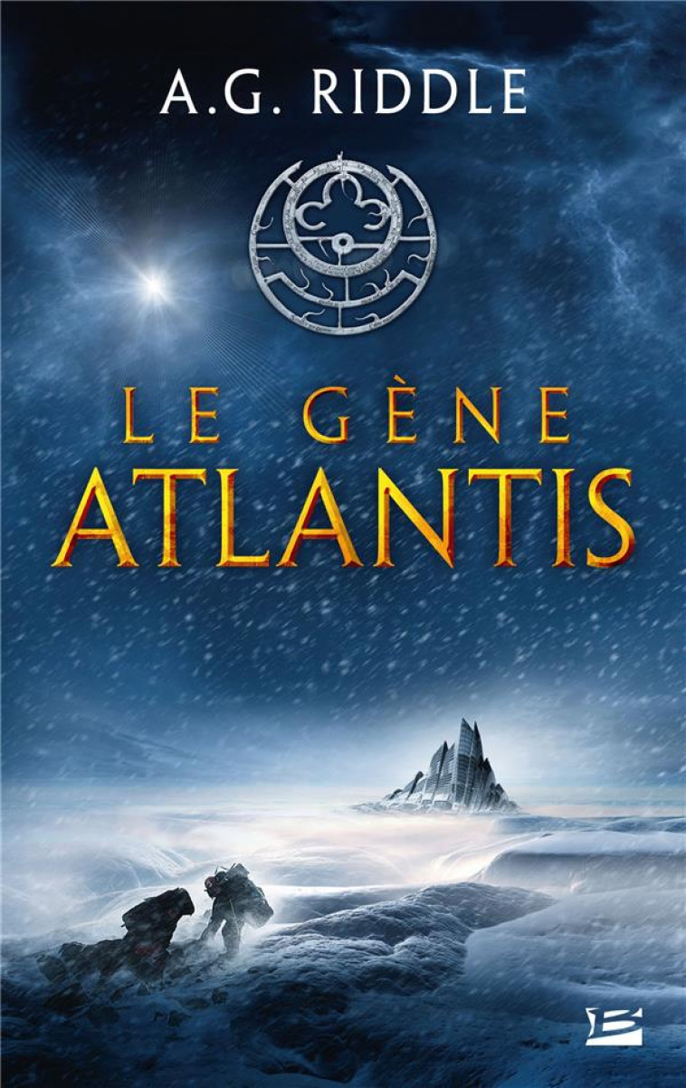 LA TRILOGIE ATLANTIS, T1 : LE GENE ATLANTIS - RIDDLE A.G. - BRAGELONNE