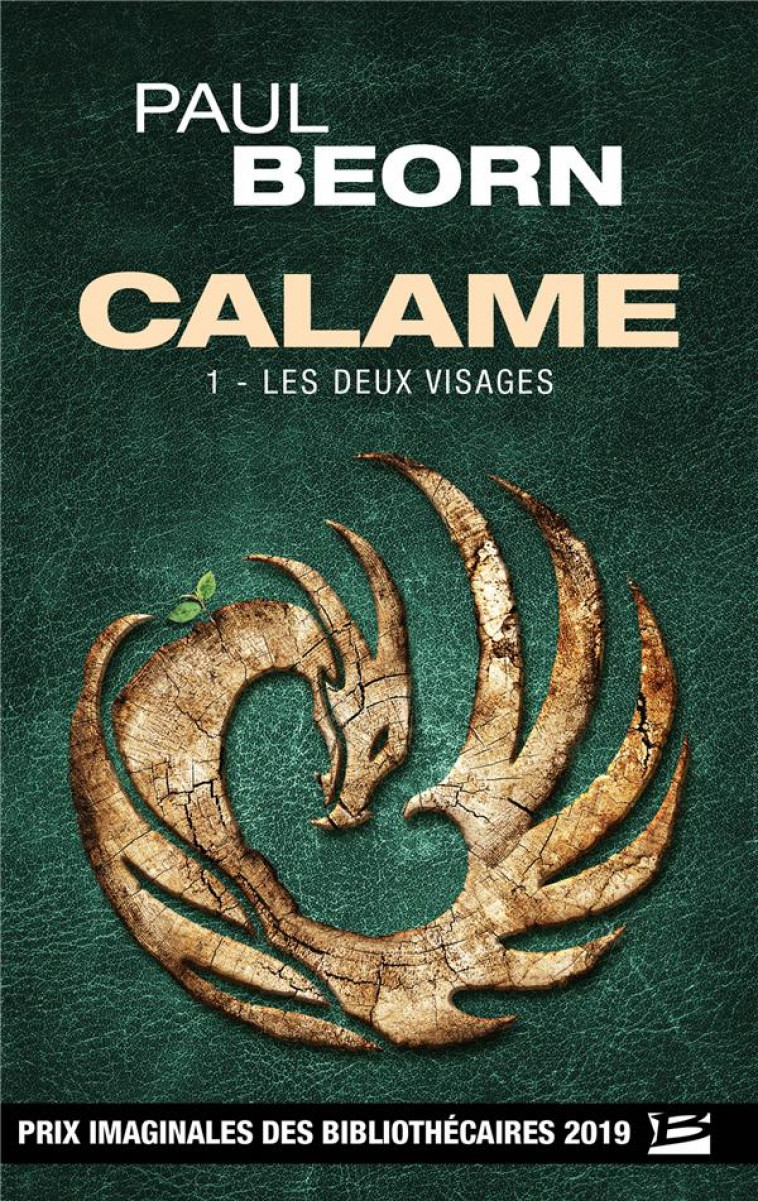 CALAME, T1 : LES DEUX VISAGES - BEORN/PASQUER - BRAGELONNE