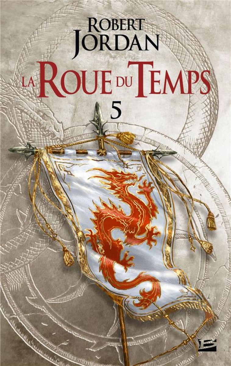 LA ROUE DU TEMPS, T5 : LE DRAGON REINCARNE - PREMIERE PARTIE - JORDAN ROBERT - BRAGELONNE