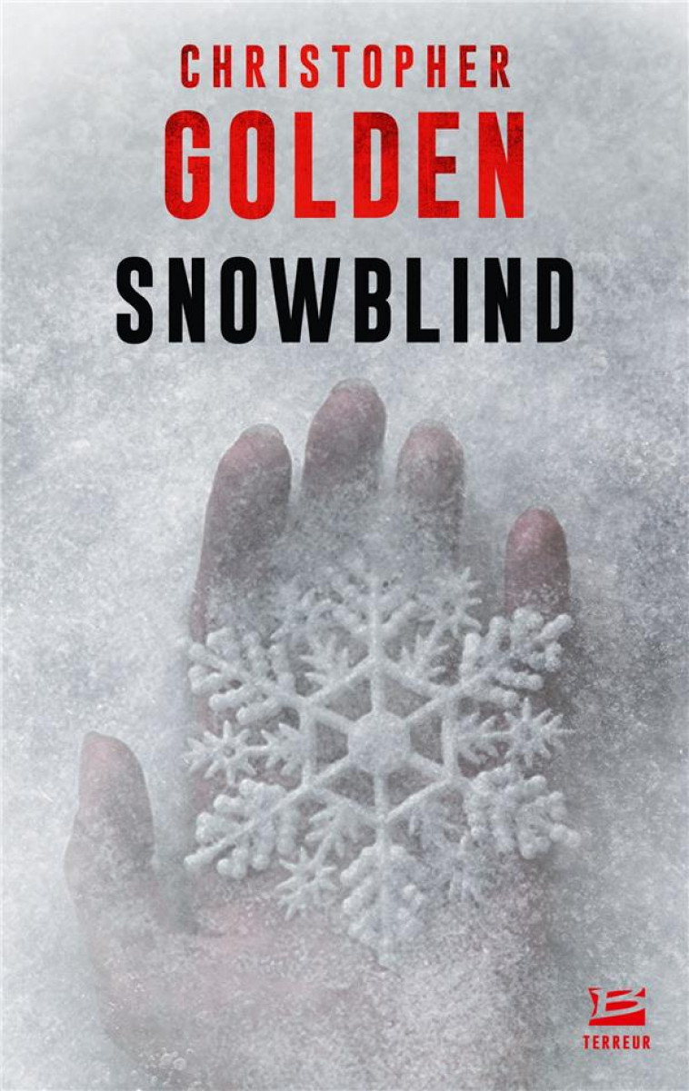 SNOWBLIND - GOLDEN CHRISTOPHER - BRAGELONNE