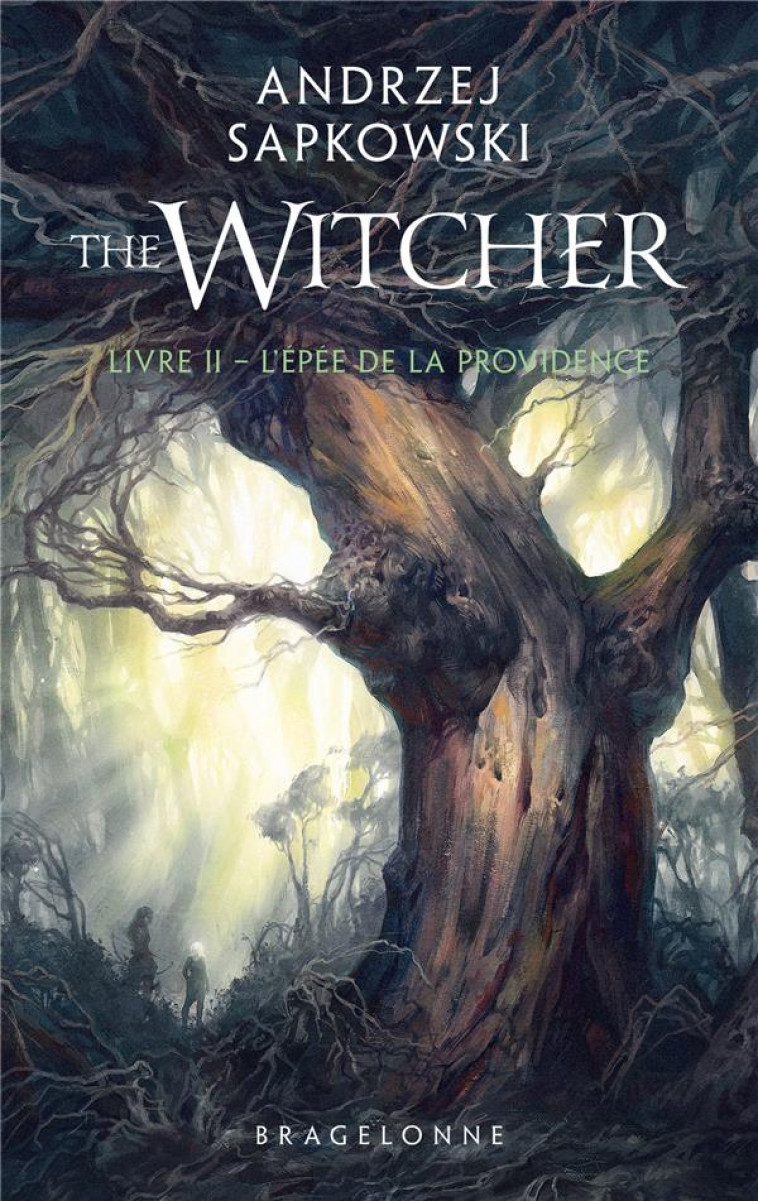 SORCELEUR (WITCHER)  POCHE - SORCELEUR (WITCHER) - POCHE , T2 : L-EPEE DE LA PROVIDENCE - SAPKOWSKI ANDRZEJ - BRAGELONNE