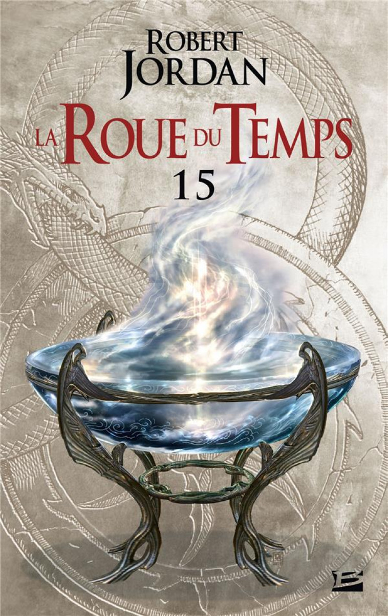 LA ROUE DU TEMPS, T15 : LE CHEMIN DES DAGUES - PREMIERE PARTIE - JORDAN ROBERT - BRAGELONNE