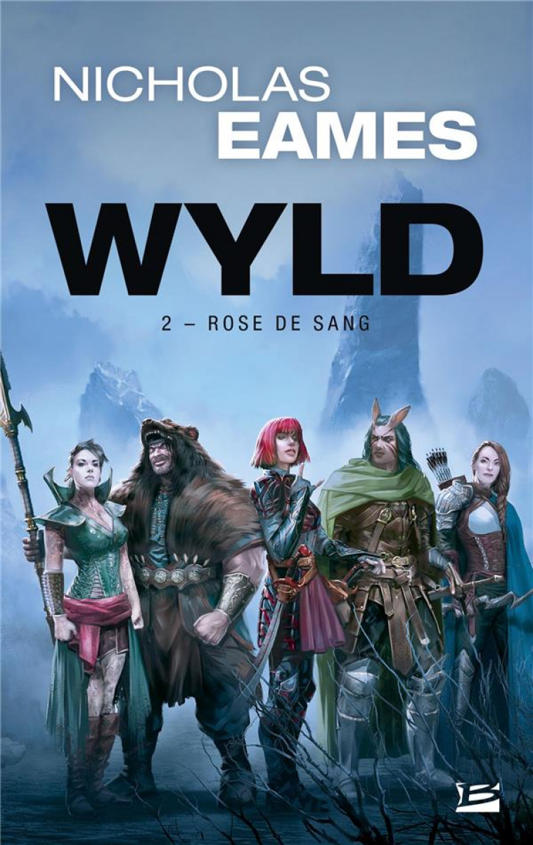 WYLD, T2 : ROSE DE SANG - EAMES NICHOLAS - BRAGELONNE