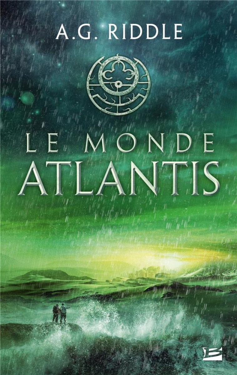 LA TRILOGIE ATLANTIS, T3 : LE MONDE ATLANTIS - RIDDLE A.G. - BRAGELONNE