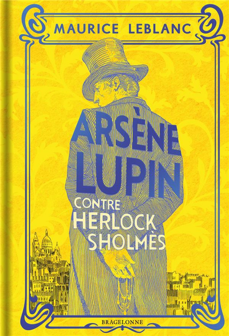 ARSENE LUPIN CONTRE HERLOCK SHOLMES - LEBLANC MAURICE - BRAGELONNE