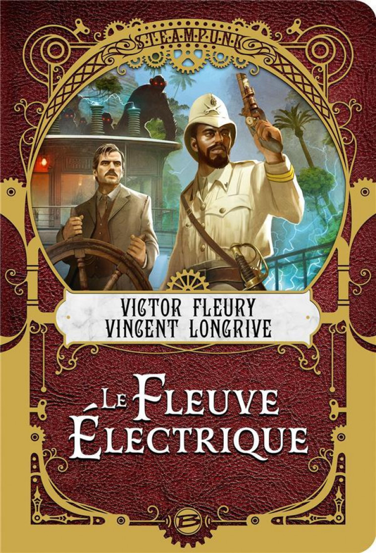 LE FLEUVE ELECTRIQUE - FLEURY/LONGRIVE - BRAGELONNE