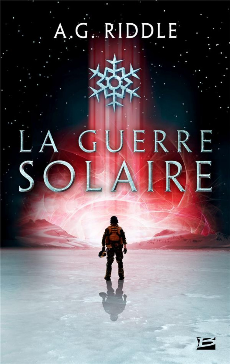 WINTER WORLD, T2 : LA GUERRE SOLAIRE - RIDDLE A.G. - BRAGELONNE