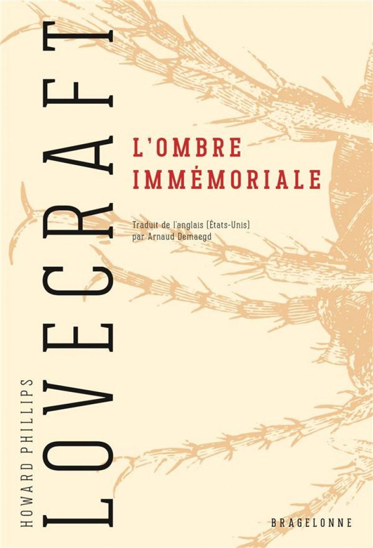 L-OMBRE IMMEMORIALE - LOVECRAFT H.P. - BRAGELONNE