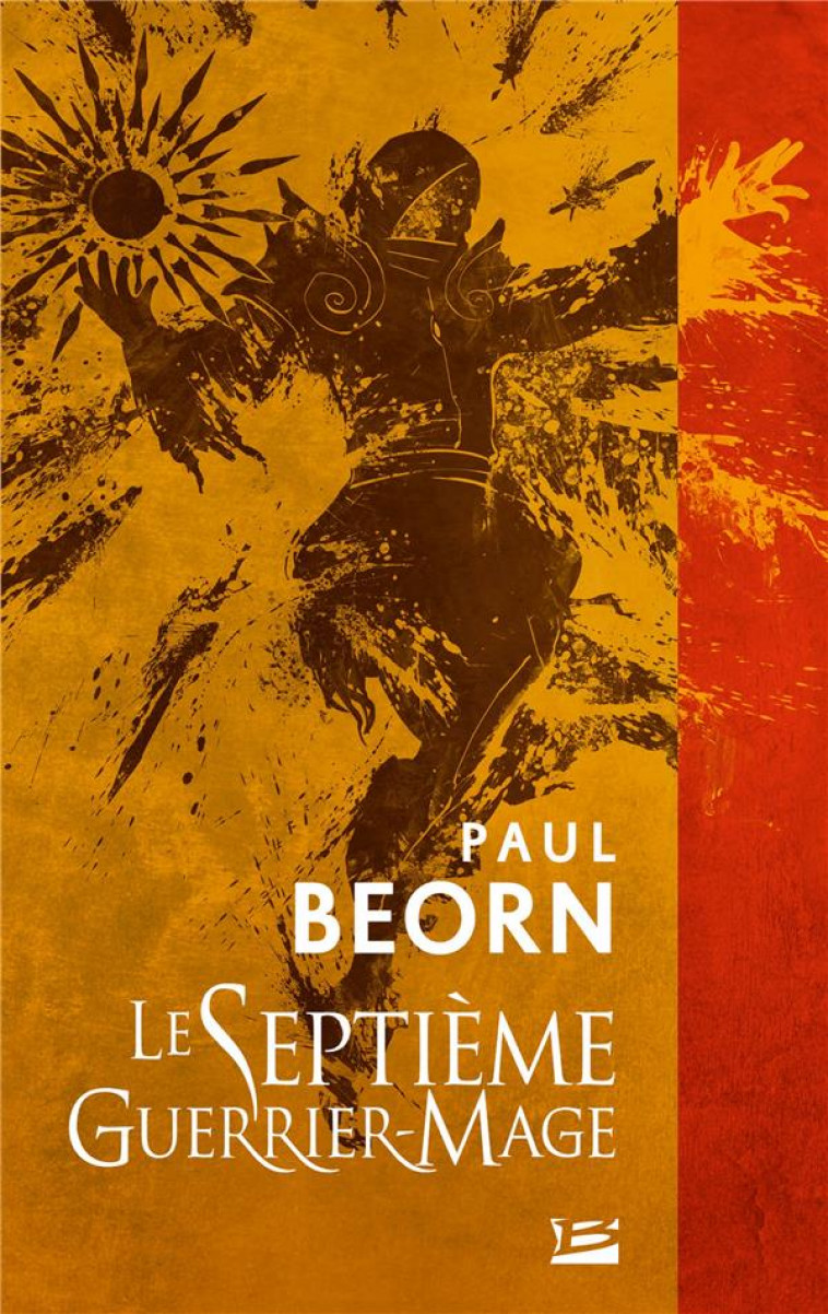 LE SEPTIEME GUERRIER-MAGE - BEORN PAUL - BRAGELONNE