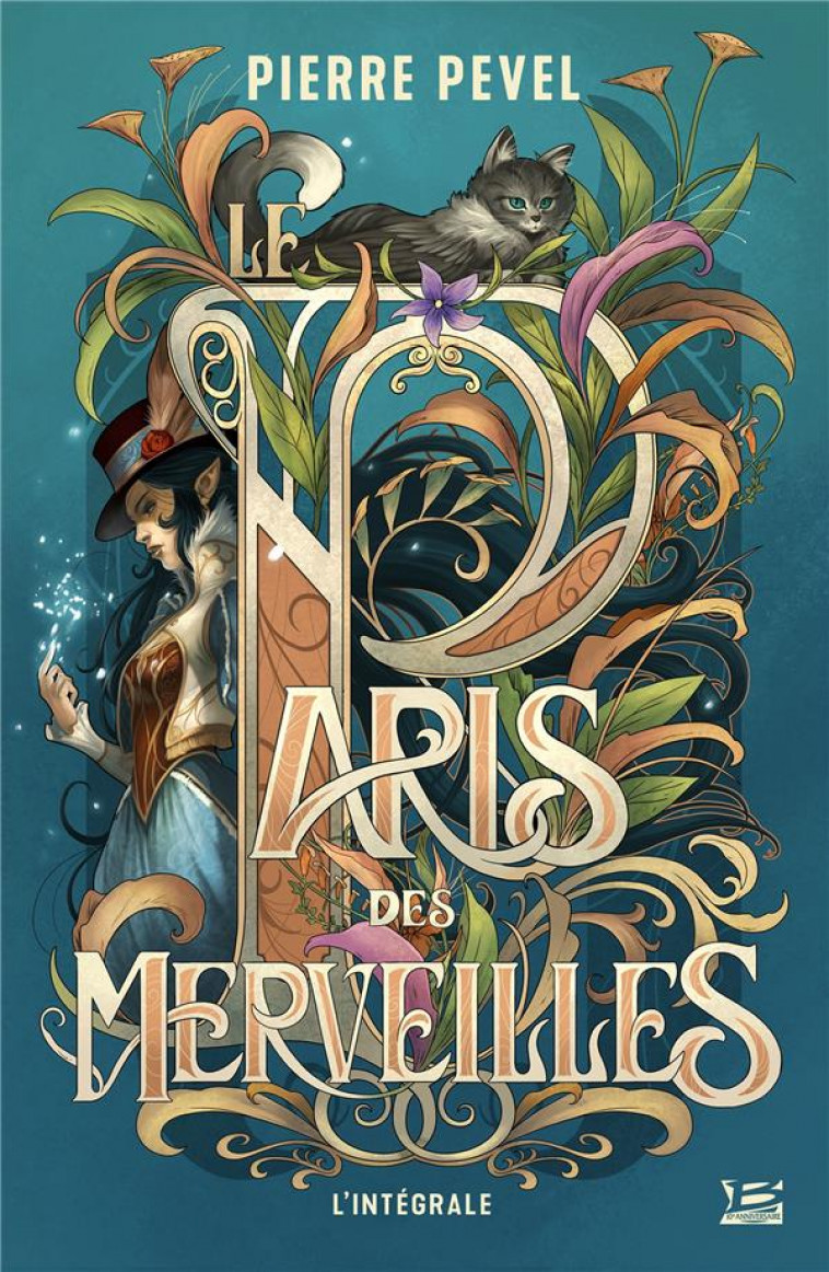 LE PARIS DES MERVEILLES - L-INTEGRALE - PEVEL PIERRE - BRAGELONNE