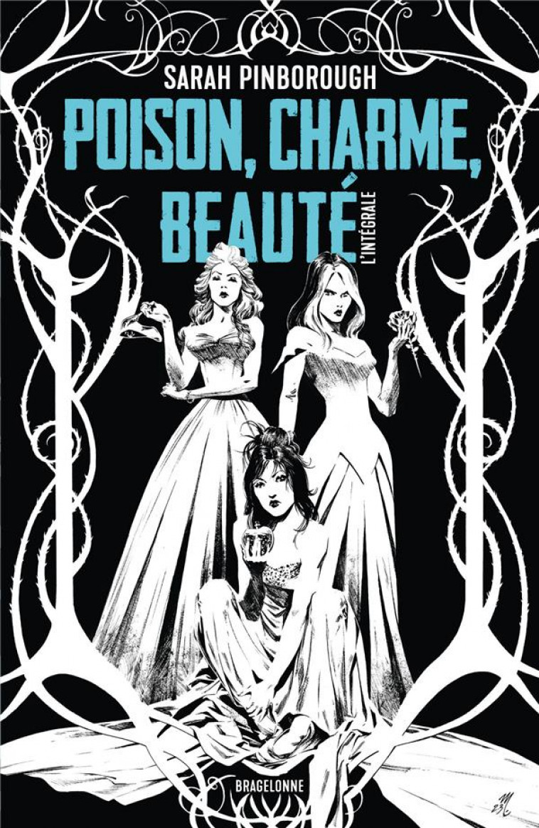 POISON, CHARME, BEAUTE - L-INTEGRALE - PINBOROUGH SARAH - BRAGELONNE