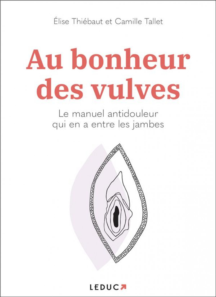 AU BONHEUR DES VULVES - TALLET/THIEBAUT - QUOTIDIEN MALIN