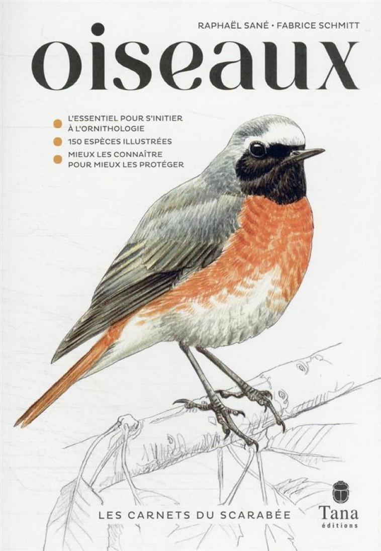 LES CARNETS DU SCARABEE - OISEAUX - SANE/SCHMITT - TANA