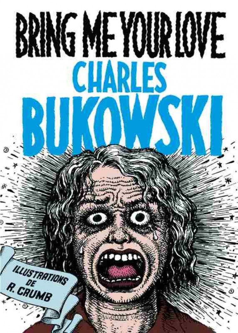 BRING ME YOUR LOVE - BUKOWSKI CHARLES - DIABLE VAUVERT