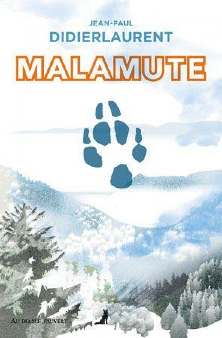 MALAMUTE - DIDIERLAURENT J-P. - DIABLE VAUVERT