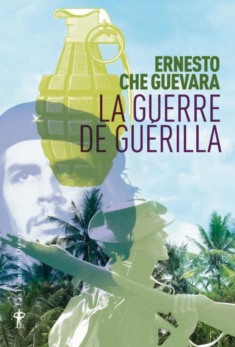 LA GUERRE DE GUERILLA - CHE GUEVARA ERNESTO - DIABLE VAUVERT