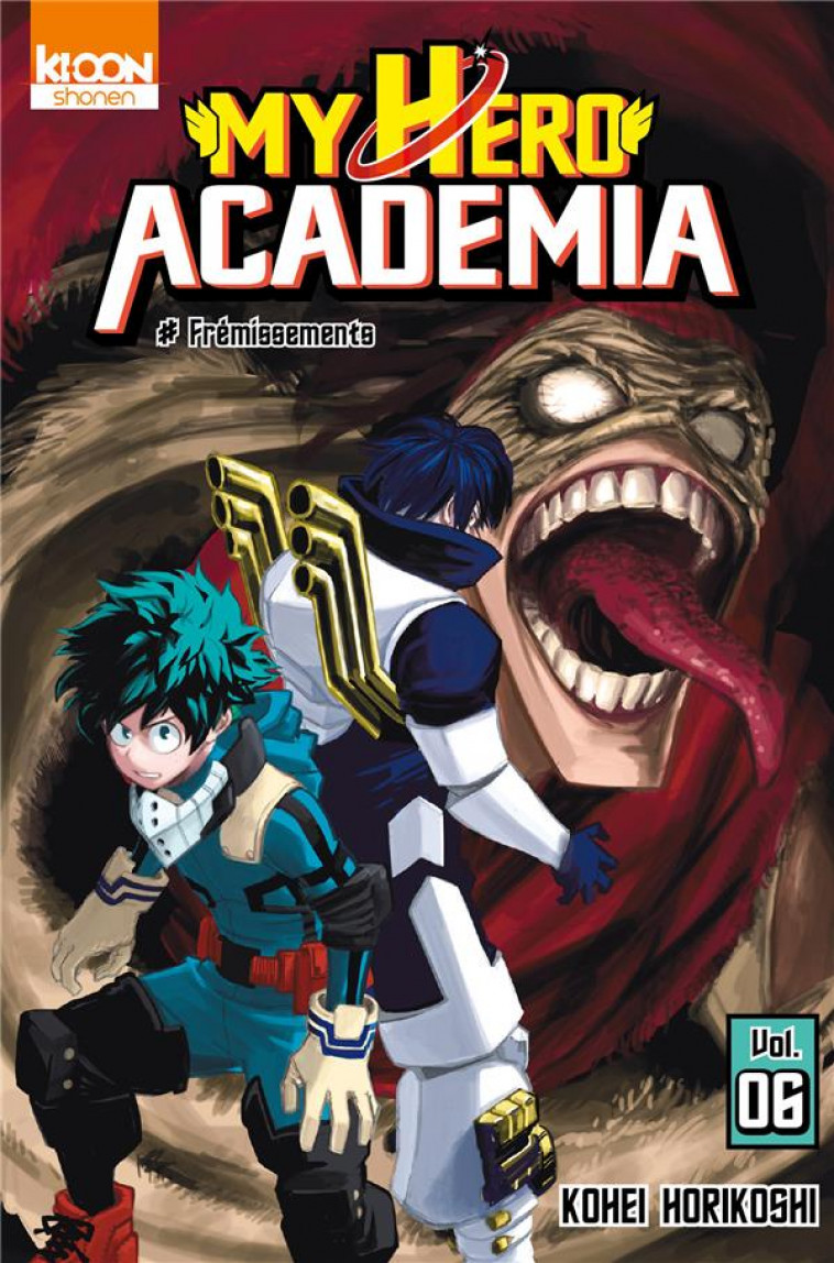 MY HERO ACADEMIA T06 - VOL06 - HORIKOSHI KOHEI - Ki-oon