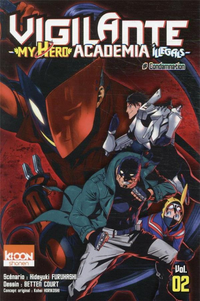 VIGILANTE - MY HERO ACADEMIA ILLEGALS T02 - VOL02 - HORIKOSHI/COURT - KI-OON